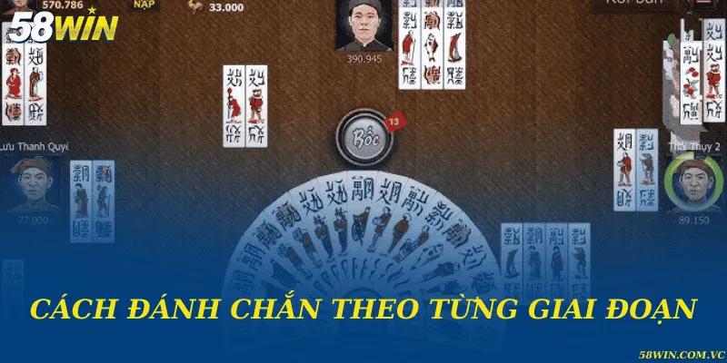 Cách Đánh Bài Chắn – Chinh Phục Game Bài Truyền Thống Cách đánh chắn theo từng giai đoạn