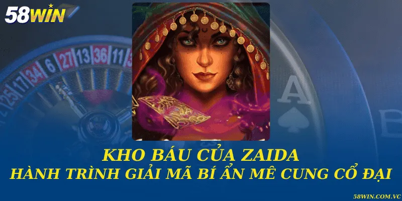 Kho Báu Của Zaida – Cuộc Phiêu Lưu Săn Kho Báu Hấp Dẫn Kho Báu Của Zaida - Hành trình giải mã bí ẩn mê cung cổ đại