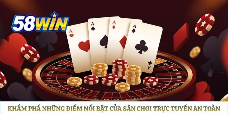 58WIN - Trang Chủ Chính Thức 58WIN.COM 2026 Khám phá những điểm nổi bật của sân chơi trực tuyến an toàn