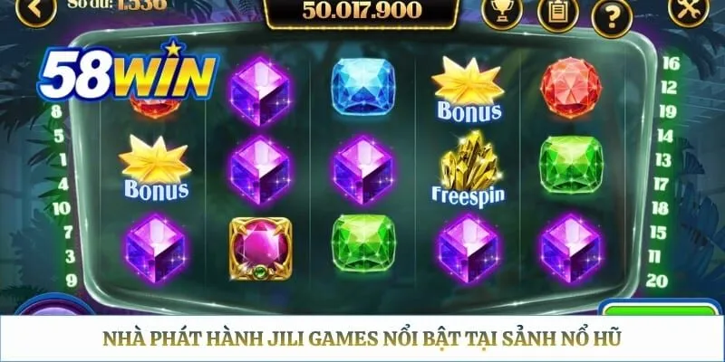 Nhà phát hành JILI Games nổi bật tại sảnh nổ hũ