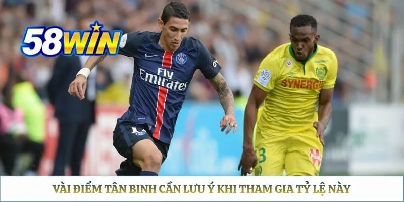 Kèo Châu Âu 58WIN - Loại Hình Dễ Săn Thưởng Qua Ba Lựa Chọn Vài điểm tân binh cần lưu ý khi tham gia tỷ lệ này
